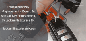 transponder key replacement, car key replacement near me, locksmith express mk, automotive locksmith florida, transponder key programming, lost transponder key, mobile key replacement service, car key repair florida, chip key replacement, ignition key programming, car key duplication near me, key fob replacement service, auto locksmith near me, affordable key programming, 24 hour locksmith florida, spare transponder key, same day key replacement, reliable car locksmith, on site key programming florida, emergency key replacement, trusted automotive locksmith, reprogram transponder key, vehicle key services, best locksmith for transponder keys, key chip repair, professional car key locksmith, remote key programming florida